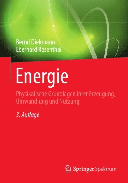 Eberhard Rosenthal, Bernd Diekmann - Energie, E-bok