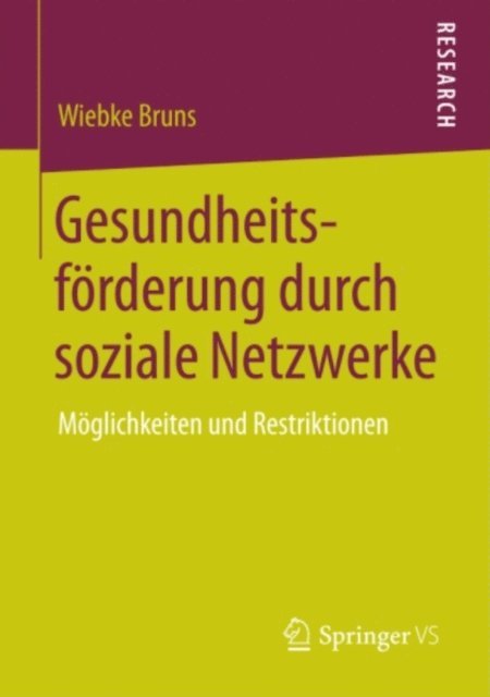 Wiebke Bruns - Gesundheitsförderung durch soziale Netzwerke, E-bok