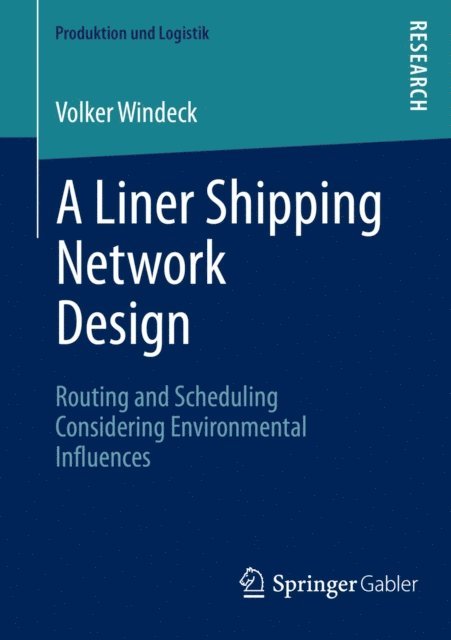 Volker Windeck - Liner Shipping Network Design, E-bok