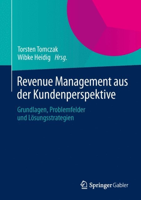 Wibke Heidig, Torsten Tomczak - Revenue Management aus der Kundenperspektive, E-bok