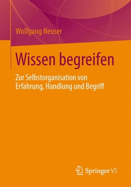Wolfgang Neuser - Wissen begreifen, E-bok