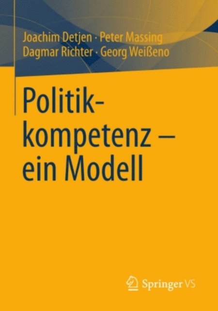 Georg Weieno, Dagmar Richter, Peter Massing, Joachim Detjen - Politikkompetenz – ein Modell, E-bok