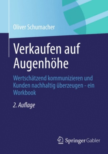 Oliver Schumacher - Verkaufen auf Augenhöhe, E-bok