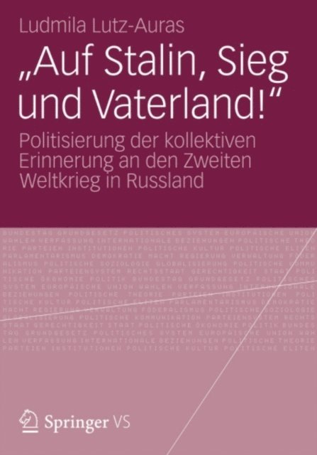 Ludmila Lutz-Auras - "Auf Stalin, Sieg und Vaterland!", E-bok