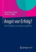 Angst vor Erfolg?