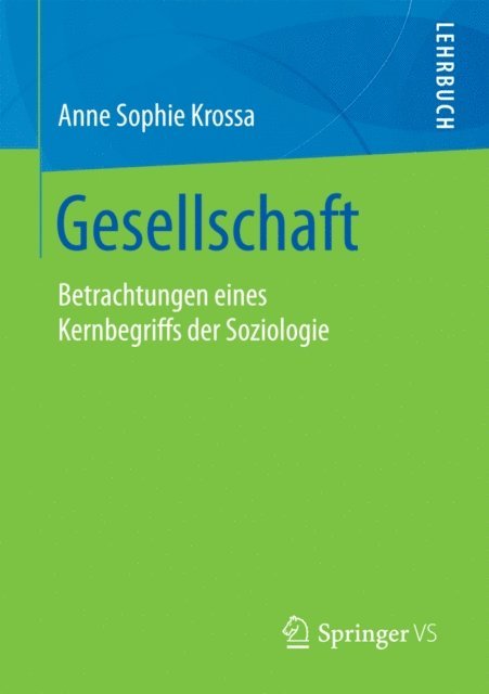 Anne Sophie Krossa - Gesellschaft, E-bok
