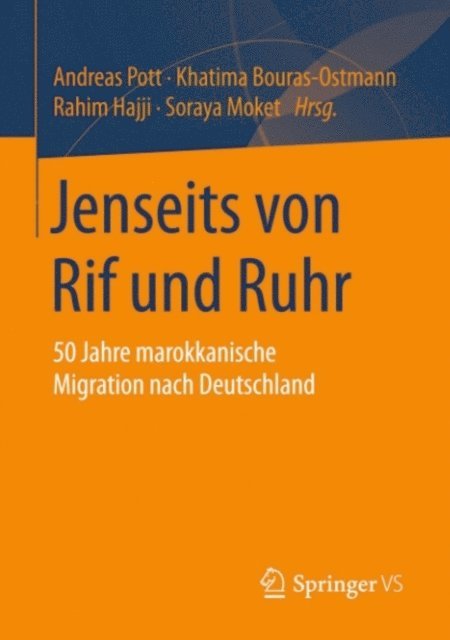 Soraya Moket, Rahim Hajji, Khatima Bouras-Ostmann, Andreas Pott - Jenseits von Rif und Ruhr, E-bok