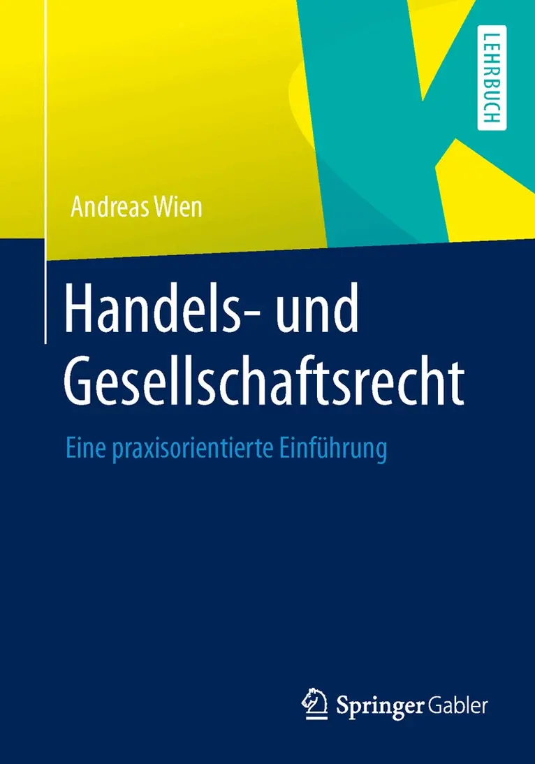 Andreas Wien - Handels- und Gesellschaftsrecht, Häftad. Tillgänglighet: Lägg i varukorg