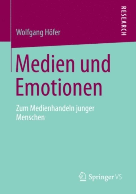 Wolfgang Hofer - Medien und Emotionen, E-bok