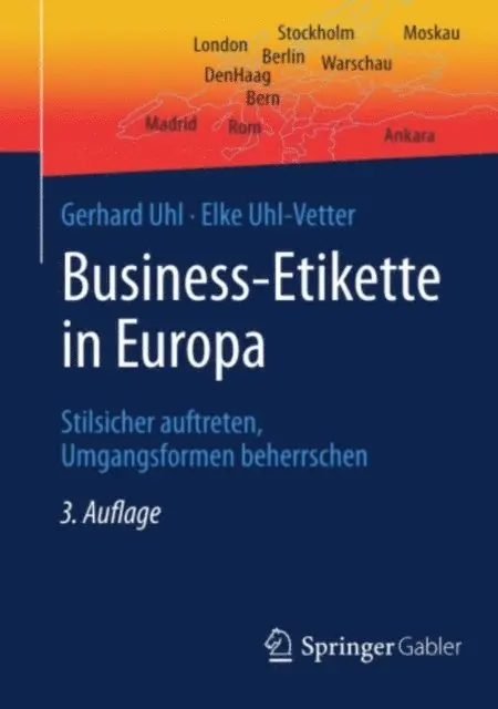 Elke Uhl-Vetter, Gerhard Uhl - Business-Etikette in Europa, E-bok. Tillgänglighet: Lägg i varukorg