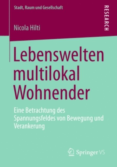 Nicola Hilti - Lebenswelten multilokal Wohnender, E-bok