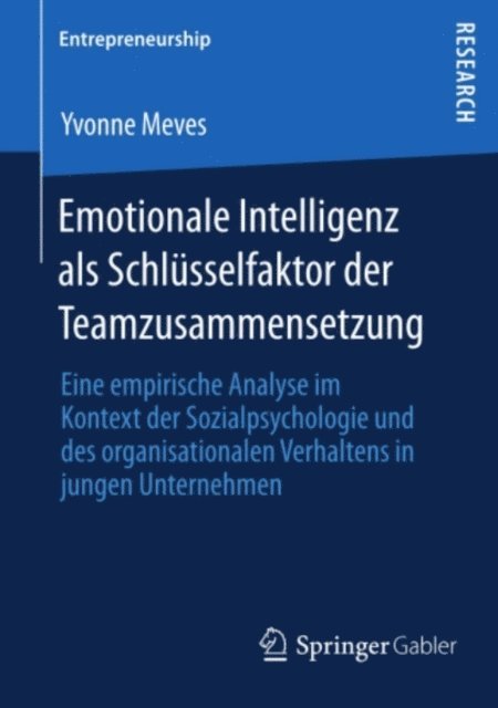 Yvonne Meves - Emotionale Intelligenz als Schlüsselfaktor der Teamzusammensetzung, E-bok