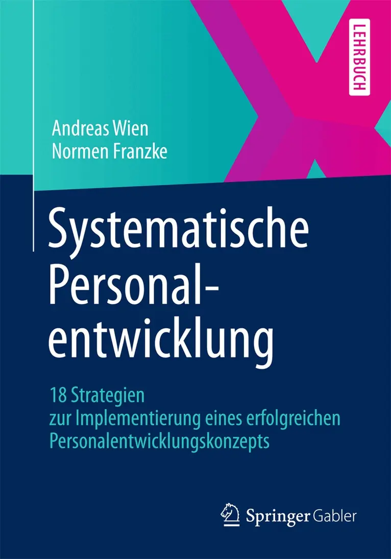 Andreas Wien, Normen Franzke - Systematische Personalentwicklung, Häftad. Tillgänglighet: Lägg i varukorg