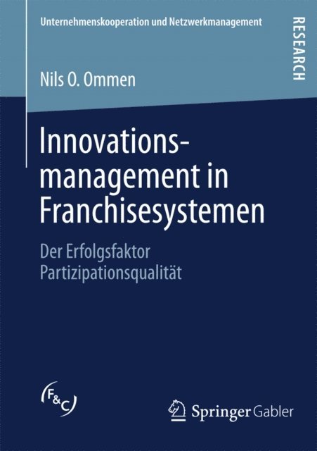 Nils O. Ommen - Innovationsmanagement in Franchisesystemen, E-bok