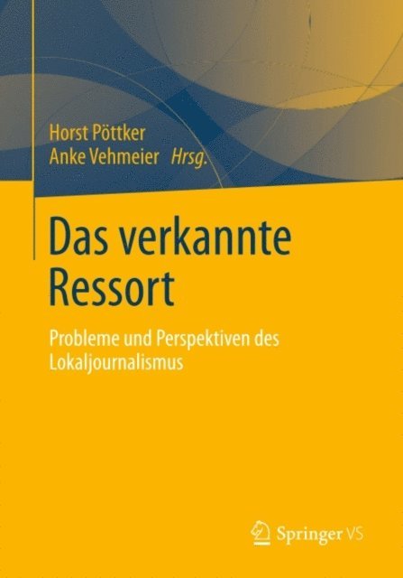 Anke Vehmeier, Horst Pottker - Das verkannte Ressort, E-bok
