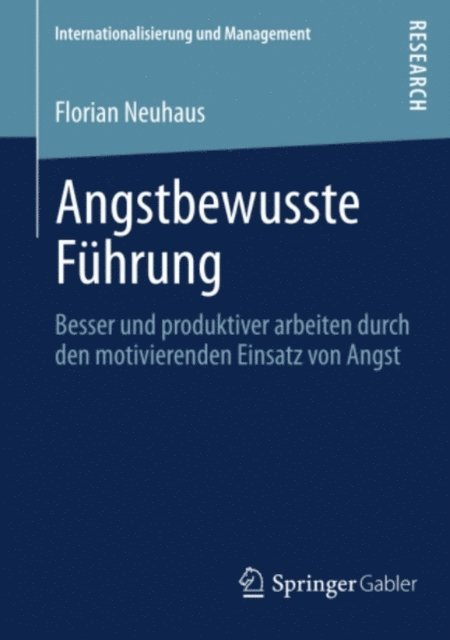 Florian Neuhaus - Angstbewusste Führung, E-bok