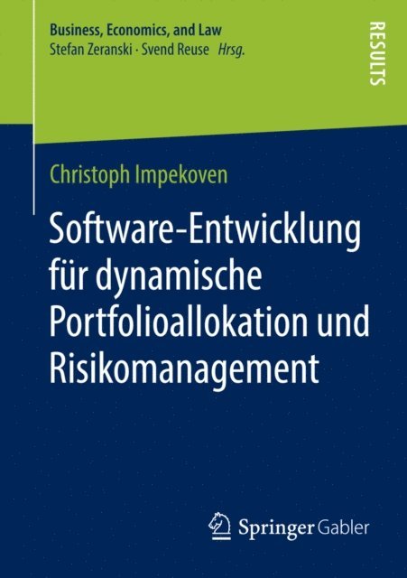 Christoph Impekoven - Software-Entwicklung für dynamische Portfolioallokation und Risikomanagement, E-bok