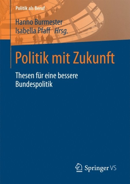 Isabella Pfaff, Hanno Burmester - Politik mit Zukunft, E-bok
