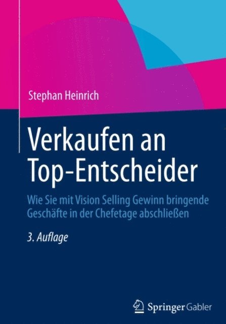 Stephan Heinrich - Verkaufen an Top-Entscheider, E-bok