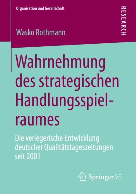 Wasko Rothmann - Wahrnehmung des strategischen Handlungsspielraumes, E-bok