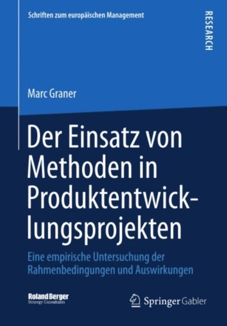 Marc Graner - Der Einsatz von Methoden in Produktentwicklungsprojekten, E-bok