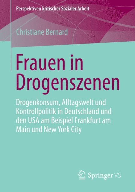 Christiane Bernard - Frauen in Drogenszenen, E-bok