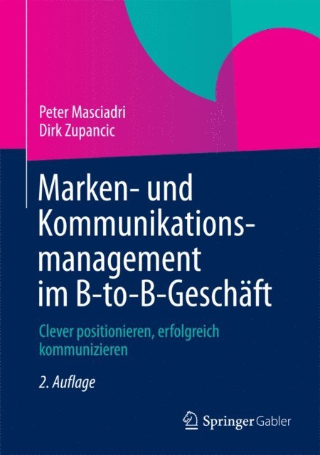 Dirk Zupancic, Peter Masciadri - Marken- und Kommunikationsmanagement im B-to-B-Geschäft, E-bok