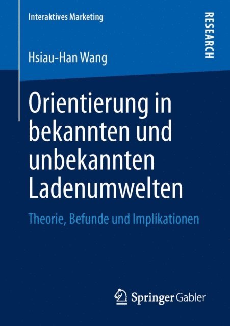 Hsiau-Han Wang - Orientierung in bekannten und unbekannten Ladenumwelten, E-bok