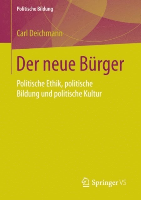 Carl Deichmann - Der neue Bürger, E-bok