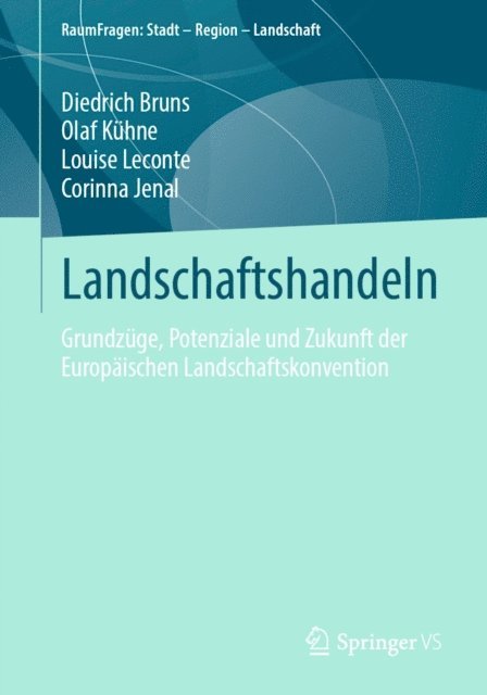 Corinna Jenal, Louise Leconte, Olaf Kuhne, Diedrich Bruns - Landschaftshandeln, E-bok