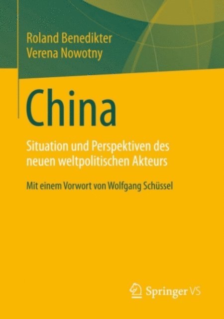 Verena Nowotny, Roland Benedikter - China, E-bok