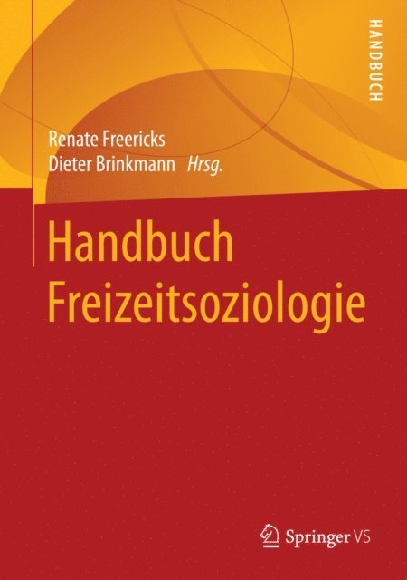 Dieter Brinkmann, Renate Freericks - Handbuch Freizeitsoziologie, E-bok