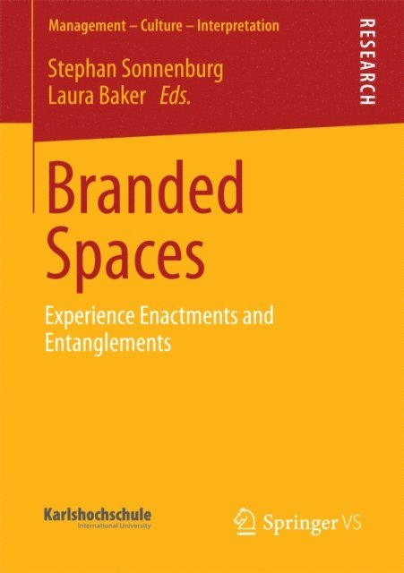 Laura Baker, Stephan Sonnenburg - Branded Spaces, E-bok