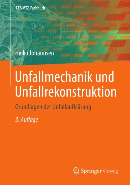 Heiko Johannsen - Unfallmechanik und Unfallrekonstruktion, E-bok