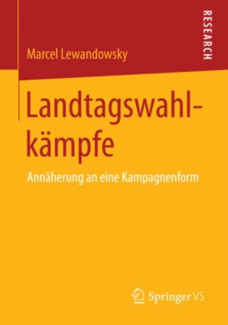 Marcel Lewandowsky - Landtagswahlkämpfe, E-bok