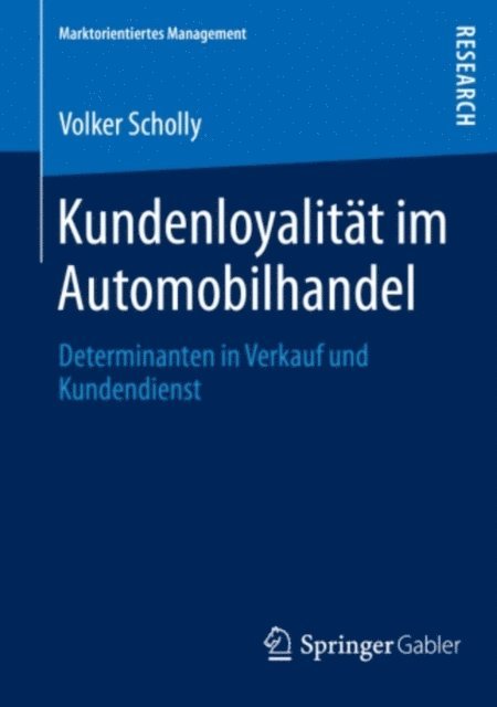 Volker Scholly - Kundenloyalität im Automobilhandel, E-bok