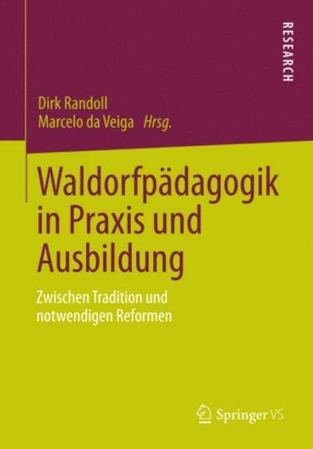 Marcelo da Veiga, Dirk Randoll - Waldorfpädagogik in Praxis und Ausbildung, E-bok