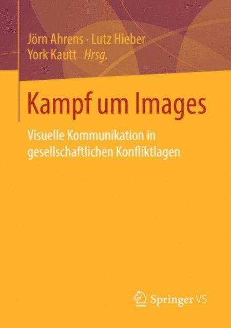 York Kautt, Lutz Hieber, Jorn Ahrens - Kampf um Images, E-bok
