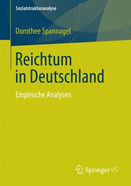 Dorothee Spannagel - Reichtum in Deutschland, E-bok