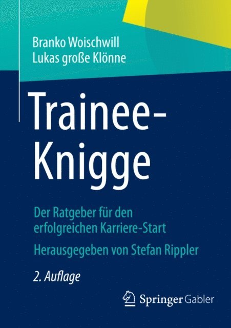 Lukas groe Klonne, Branko Woischwill, Stefan Rippler - Trainee-Knigge, E-bok