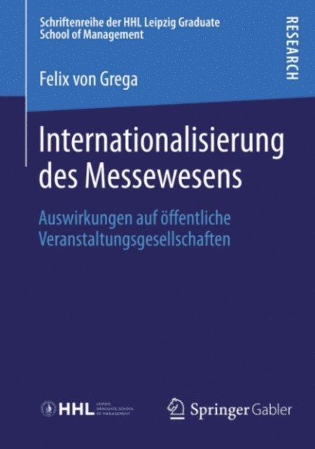 Felix Grega - Internationalisierung des Messewesens, E-bok