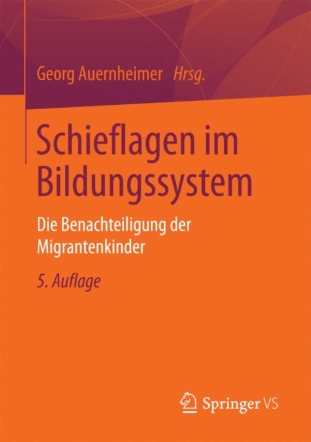 Georg Auernheimer - Schieflagen im Bildungssystem, E-bok
