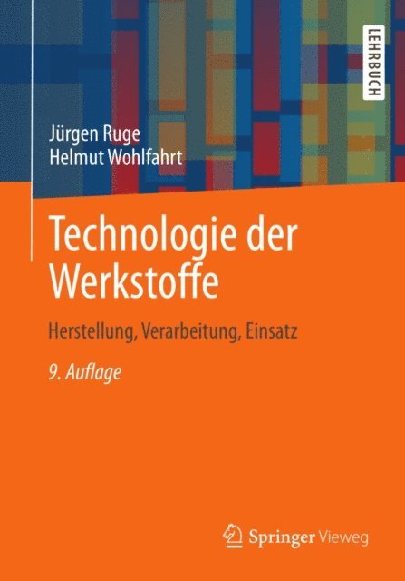 Helmut Wohlfahrt, Jurgen Ruge - Technologie der Werkstoffe, E-bok