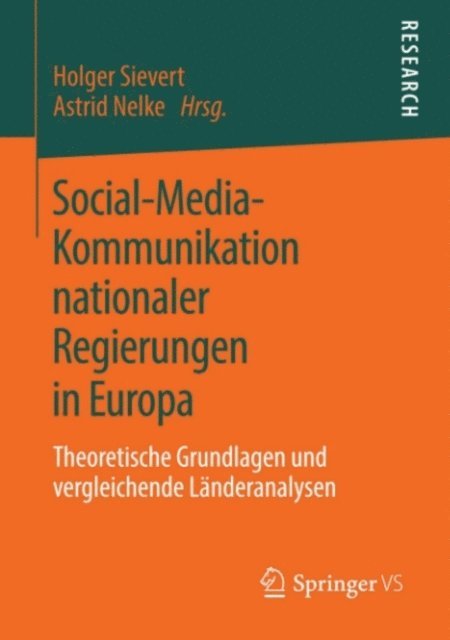 Astrid Nelke, Holger Sievert - Social-Media-Kommunikation nationaler Regierungen in Europa, E-bok