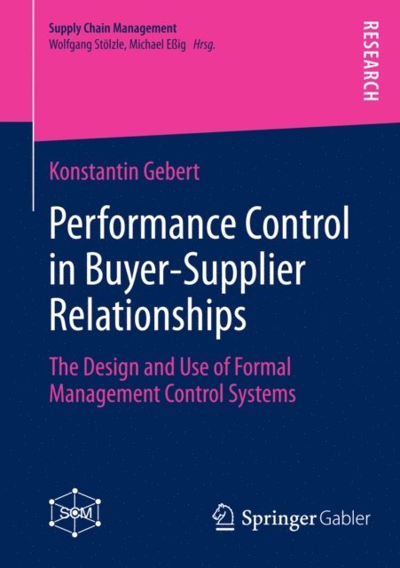 Konstantin Gebert - Performance Control in Buyer-Supplier Relationships, E-bok