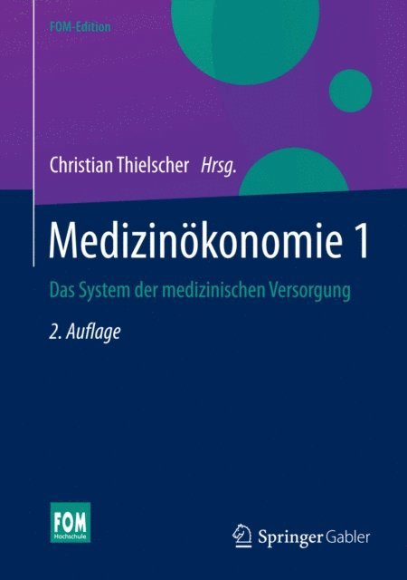 Christian Thielscher - Medizinökonomie 1, E-bok