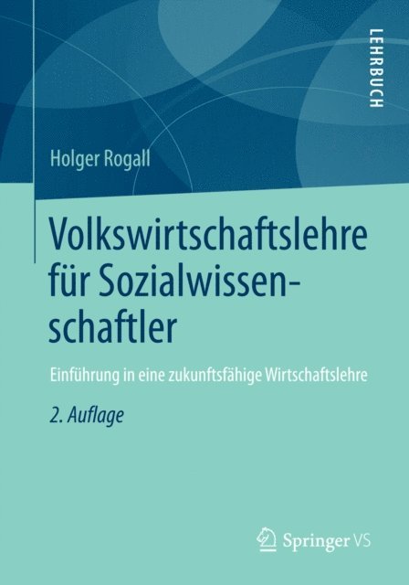 Holger Rogall - Volkswirtschaftslehre für Sozialwissenschaftler, E-bok