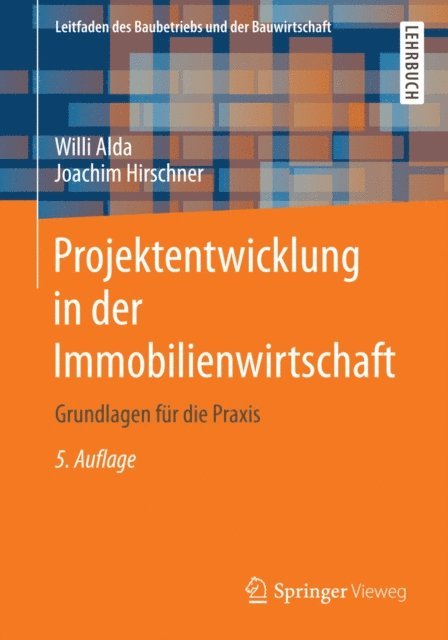 Joachim Hirschner, Willi Alda - Projektentwicklung in der Immobilienwirtschaft, E-bok