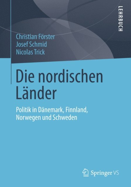 Nicolas Trick, Josef Schmid, Christian Forster - Die nordischen Länder, E-bok
