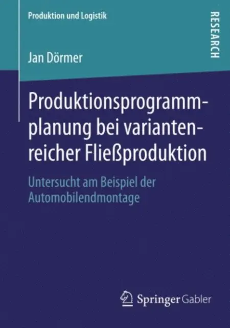 Jan Dormer - Produktionsprogrammplanung bei variantenreicher Fließproduktion, E-bok. Tillgänglighet: Lägg i varukorg